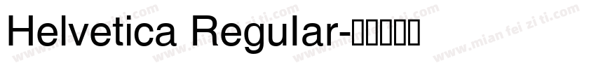Helvetica ReguIar字体转换